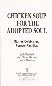Cover of: Chicken soup for the adopted soul by Jack Canfield