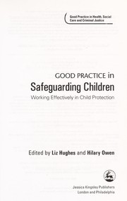 Good practice in safeguarding children : working effectively in child protection