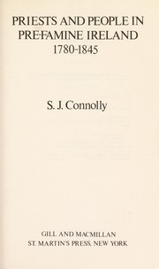 Cover of: Priests and people in pre-famine Ireland, 1780-1845 by S. J. Connolly