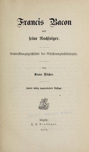 Cover of: Francis Bacon und seine Nachfolger: Entwicklungsgeschichte der Erfahrungsphilosophie