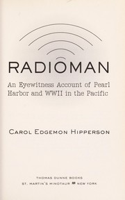 Cover of: Radioman: an eyewitness account of Pearl Harbor and World War II in the Pacific