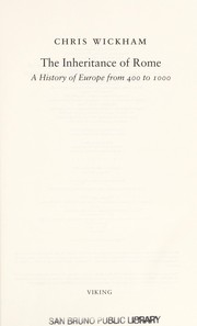 Cover of: The inheritance of Rome : a history of Europe from 400 to 1000