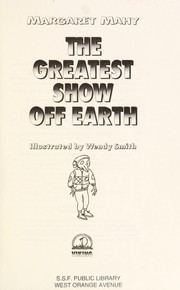 Cover of: The greatest show off earth