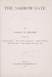 Cover of: The narrow gate by Charles Monroe Sheldon