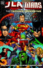 Cover of: JLA/Titans: the Technis imperative