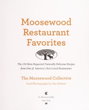 Cover of: Moosewood restaurant favorites: the 250 most-requested naturally delicious recipes from one of America's best-loved restaurants