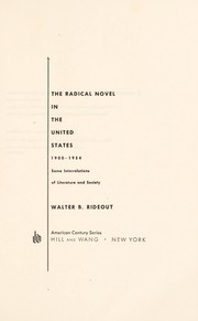 Cover of: The radical novel in the United States, 1900-1954: some interrelations of literature and society.
