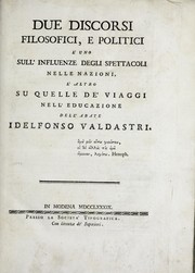 Cover of: Due discorsi filosofici, e politici by Idelfonso Valdastri