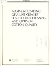 Cover of: Maximum loading of a lint cleaner for efficient cleaning and optimum cotton quality