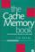 Cover of: The cache memory book