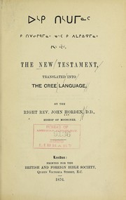 Cover of: The New Testament: translated into the Cree language
