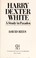 Cover of: Harry Dexter White: a study in paradox.