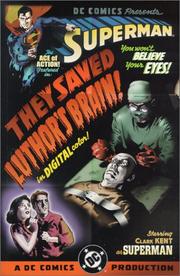 Cover of: DC Comics presents Superman: they saved Luthor's brain