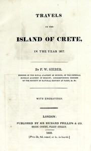 Cover of: Travels in the island of Crete, in the year 1817 by F. W. Sieber