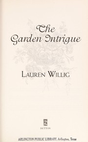 The garden intrigue