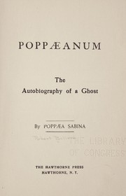 Poppaeanum by Poppaea Sabina Empress, consort of Nero, Emperor of Rome (Spirit), Robert Ballard