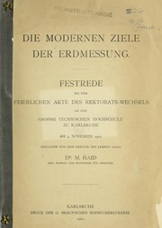 Cover of: Die modernen ziele der erdmessung ...