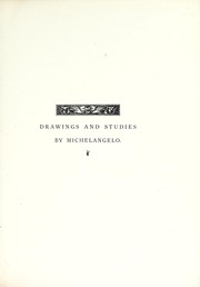 Cover of: Drawings and studies by Michelangelo in the University Galleries, Oxford by Michelangelo Buonarroti