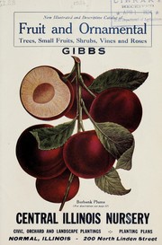 Cover of: New illustrated and descriptive catalog of fruit and ornamental trees, small fruits, shrubs, vines and roses