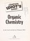 Cover of: The complete idiot's guide to organic chemistry
