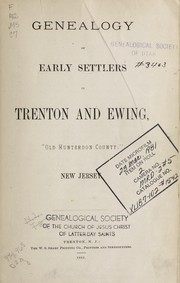 Genealogy of early settlers in Trenton and Ewing by Eli F. Cooley