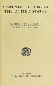 Cover of: A diplomatic history of the United States by Samuel Flagg Bemis