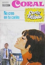 Cover of: No creo en tu cariño by 