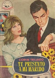 Cover of: Te presento a mi marido by Corín Tellado