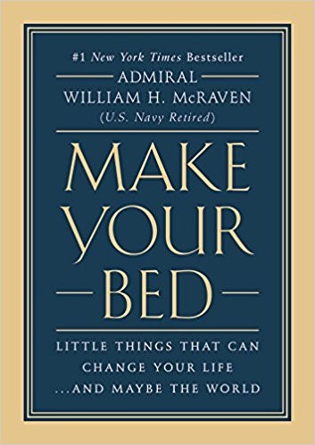 Make Your Bed by William H. McRaven