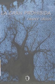 La carn prohibida by Fanny Crous (1983-)