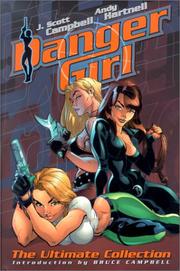 Cover of: Danger Girl: the ultimate collection