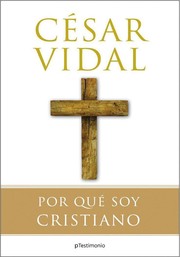 Cover of: Por qué soy cristiano by 