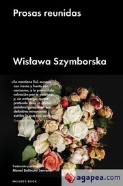 Prosas reunidas by Wisława Szymborska