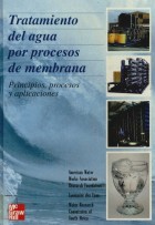 Cover of: Tratamiento del agua por procesos de membrana: principios, procesos y aplicaciones