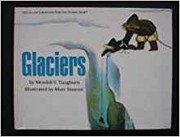 Glaciers by Wendell V. Tangborn