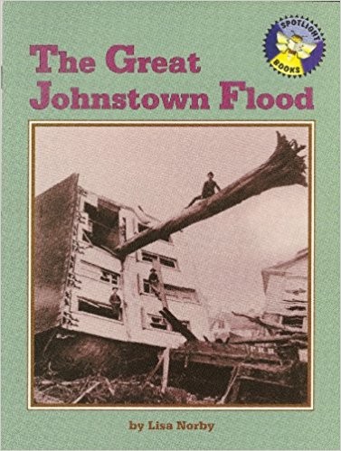 The Great Johnstown Flood By Lisa Norby | Open Library