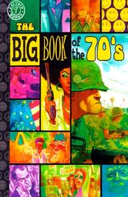 Cover of: The big book of the '70s: [true tales from ten years of tackiness and tumult!]