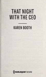 Cover of: That night with the CEO by Karen Booth, Karen Booth