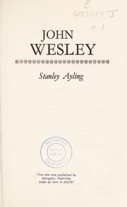 John Wesley by Stanley Ayling