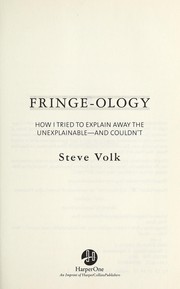 Fringe-ology by Steve Volk