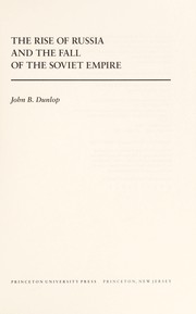 Cover of: The rise of Russia and the fall of the Soviet empire