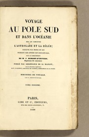 Cover of: Voyage au pole sud et dans l'Océanie sur les corvettes l'Astrolabe et la Zélée: exécuté par ordre du roi pendant les années 1837-1838-1839-1840