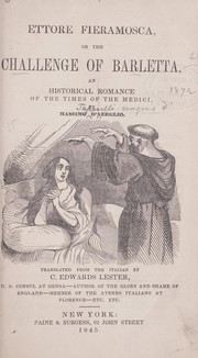 Cover of: Ettore Fieramosca: or, The challenge of Barletta : an Historical Romance of the times of the Medici