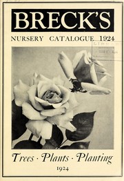 Cover of: Breck's nursery catalogue 1924 by Breck's (Nursery)