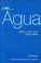 Cover of: Agua: manejo a nivel local