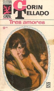 Cover of: Tres amores by Corín Tellado