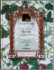 Cover of: Jose Celestino Mutis : el sabio de la vacuna