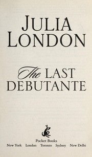 The Last Debutante by Julia London