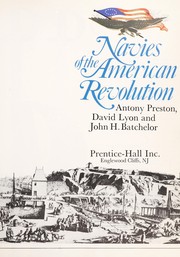 Cover of: Navies of the American Revolution by Antony Preston