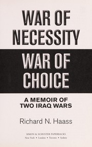 Cover of: War of necessity: war of choice : a memoir of two Iraq wars